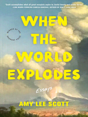 cover image of When the World Explodes